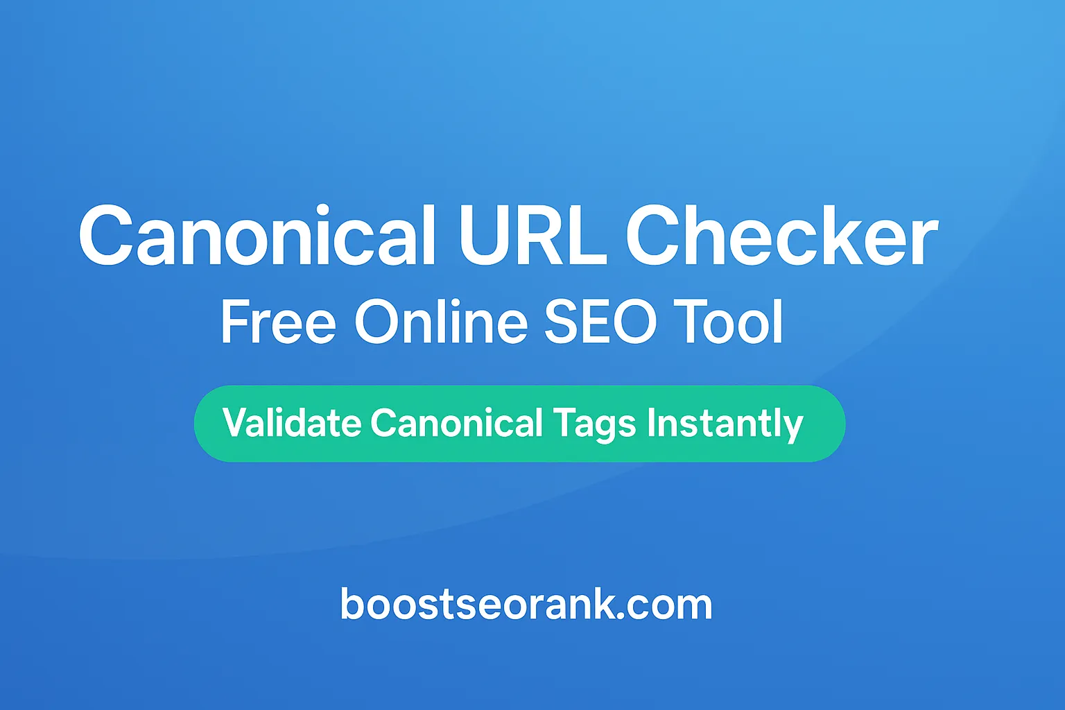 canonical URL checker free online tool
